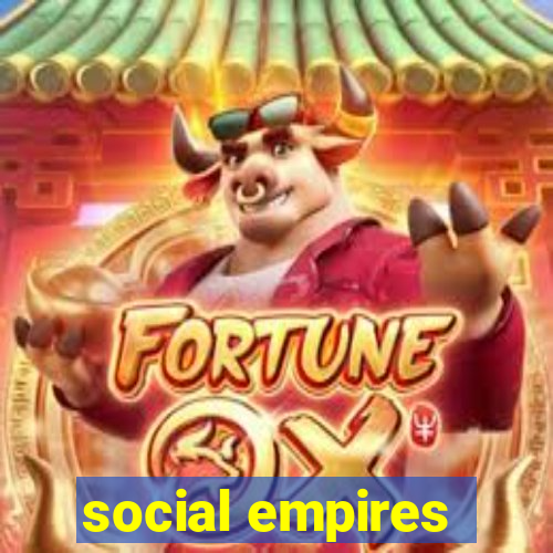 social empires